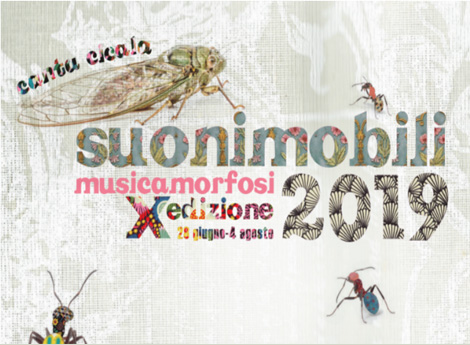 suonimobili 2019 - musicamorfosi X edizione 28 giugno - 4 agosto