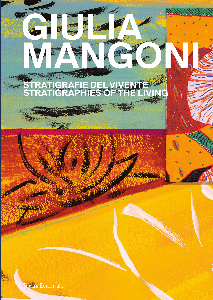 miniatura copertina catalogo "Giulia Mangoni. Stratigrafie del Vivente"