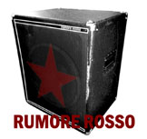 RUMORE ROSSO