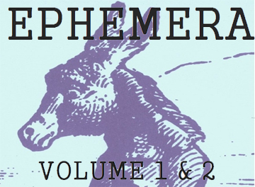 EPHEMERA, VOL. 1 & 2