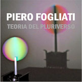 PIERO FOGLIATI - TEORIA DEL PLURIVERSO