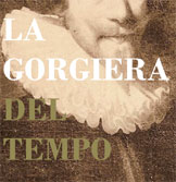 LA GORGIERA  DEL TEMPO