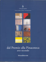 Dal premio alla Pinacoteca atto secondo