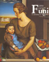 Funi: l'artista e Milano 1980/1972