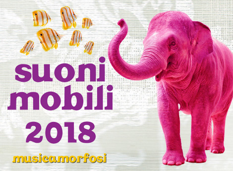 Icona porzione di locandina suoni mobili 2018 - musicamorfosi