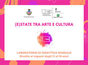 Lissone - E)STATE TRA ARTE E CULTURA AL MAC - Laboratori di didattica museale